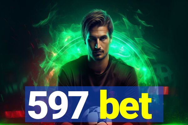 597 bet