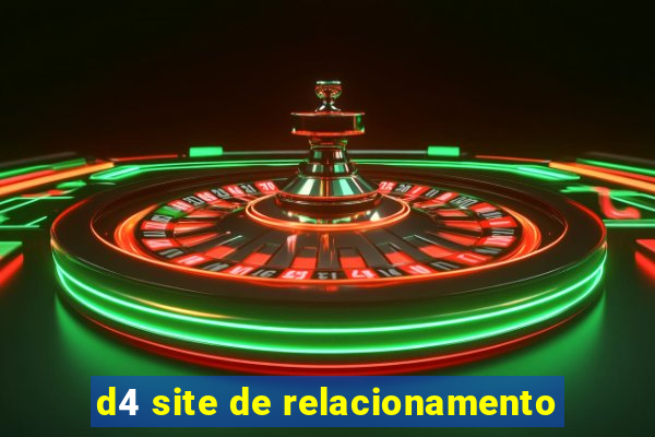 d4 site de relacionamento