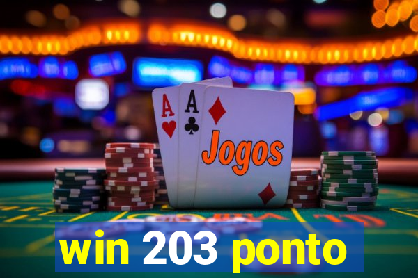 win 203 ponto