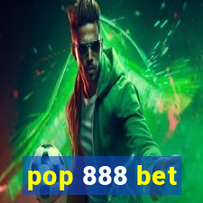 pop 888 bet