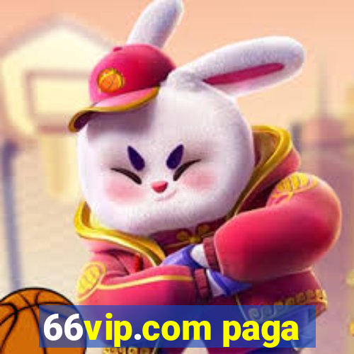 66vip.com paga