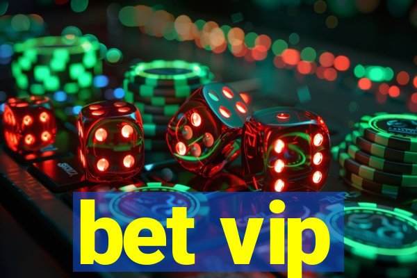 bet vip