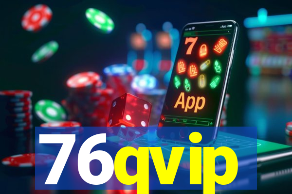 76qvip