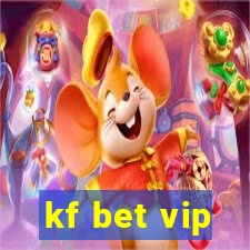 kf bet vip