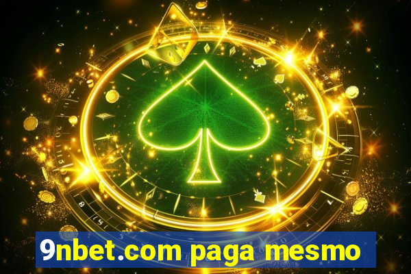 9nbet.com paga mesmo