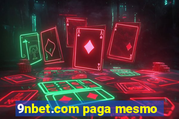 9nbet.com paga mesmo