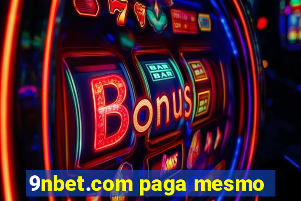 9nbet.com paga mesmo