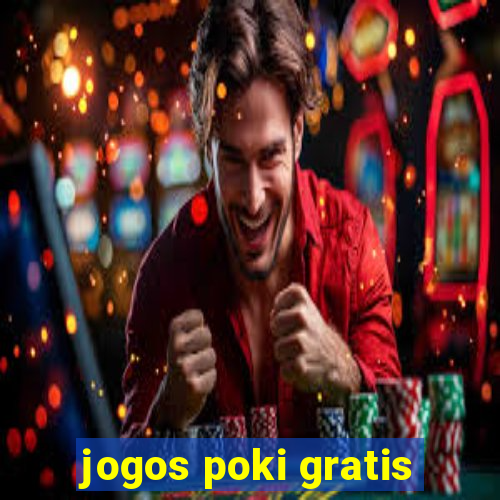 jogos poki gratis