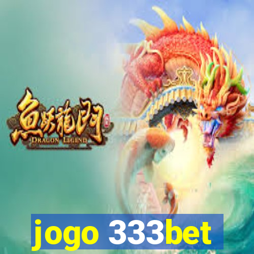 jogo 333bet