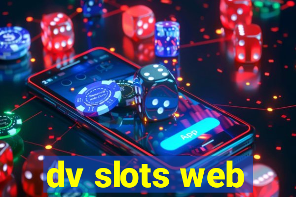 dv slots web