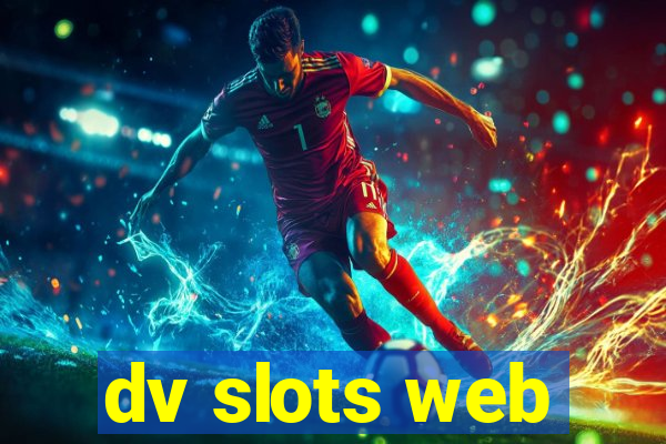 dv slots web