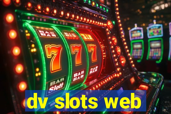 dv slots web