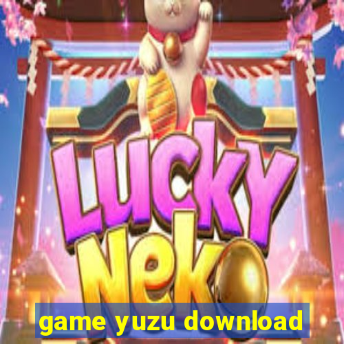 game yuzu download