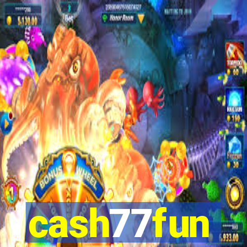 cash77fun