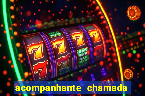 acompanhante chamada de video