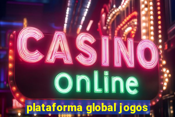 plataforma global jogos