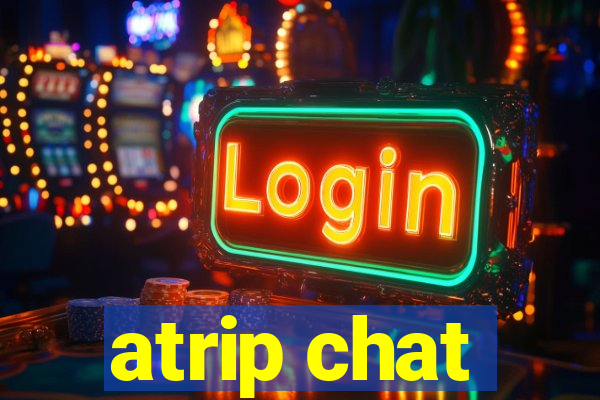 atrip chat