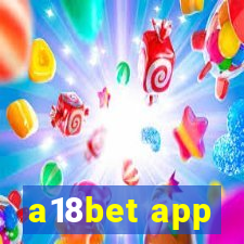 a18bet app