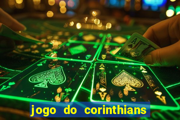 jogo do corinthians multi canais