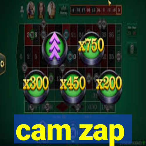 cam zap