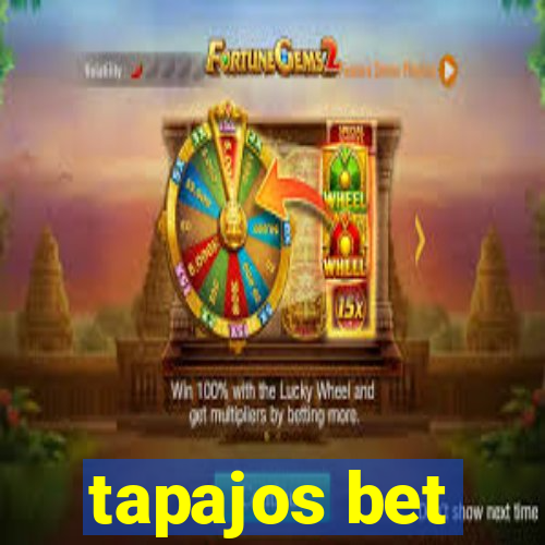 tapajos bet