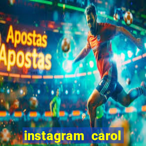 instagram carol muniz bahia