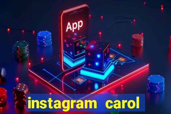 instagram carol muniz bahia