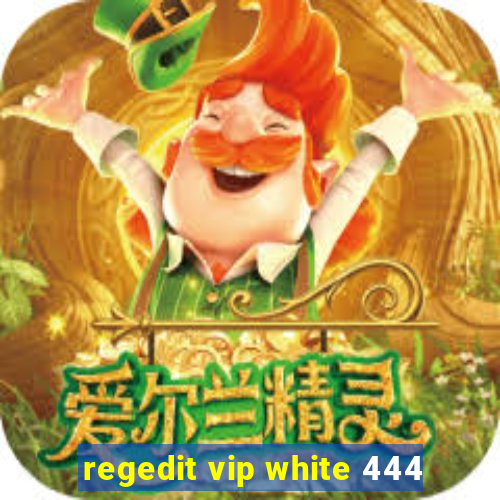 regedit vip white 444