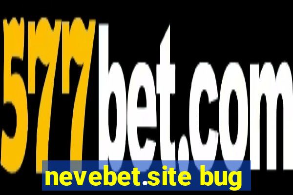 nevebet.site bug