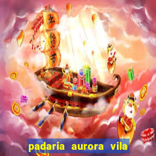 padaria aurora vila nova imbituba