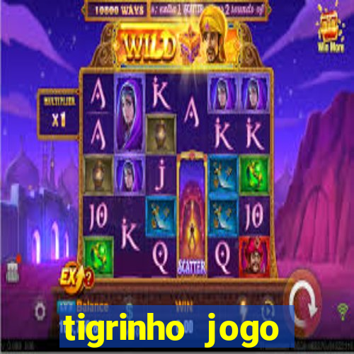 tigrinho jogo deposito minimo 1 real