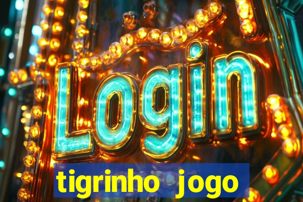 tigrinho jogo deposito minimo 1 real