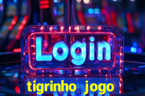 tigrinho jogo deposito minimo 1 real