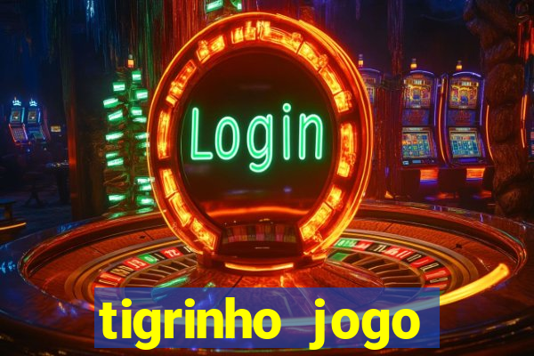 tigrinho jogo deposito minimo 1 real