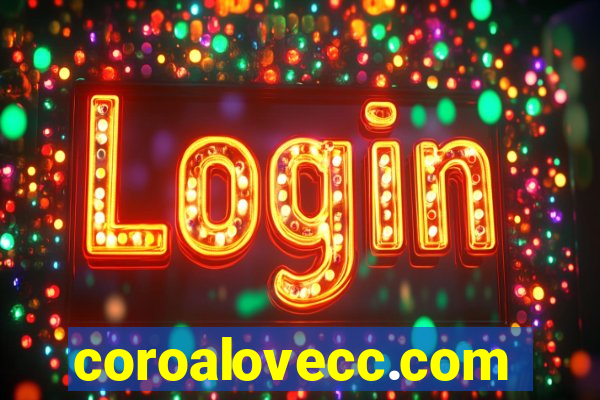 coroalovecc.com