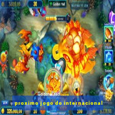 proximo jogo do internacional