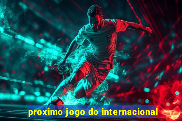 proximo jogo do internacional