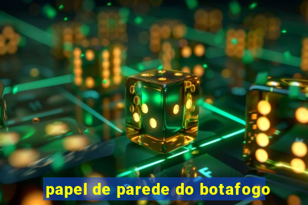 papel de parede do botafogo