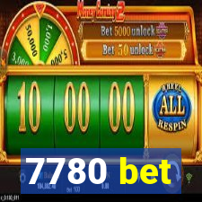 7780 bet