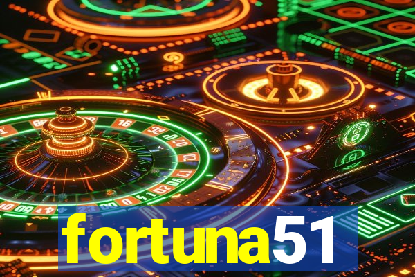 fortuna51