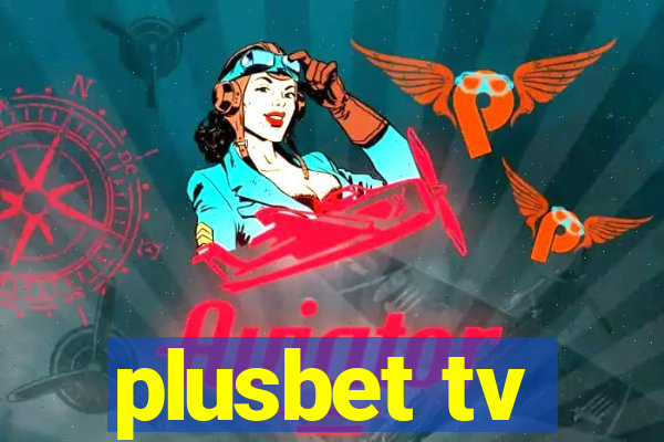 plusbet tv