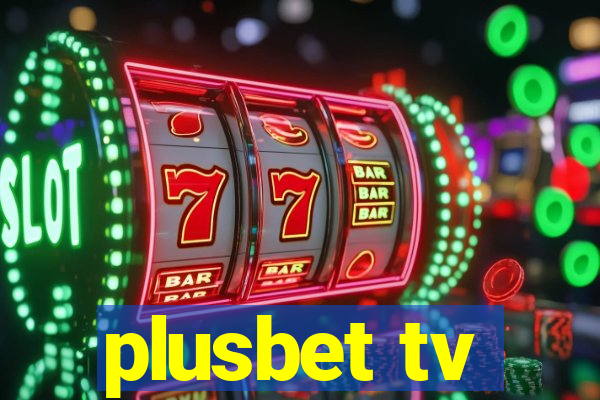 plusbet tv