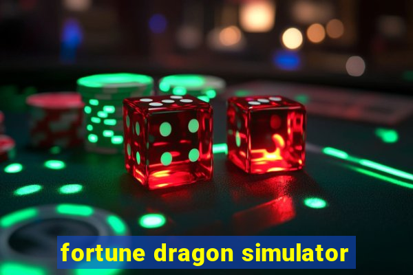 fortune dragon simulator