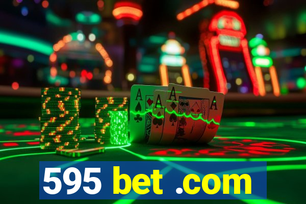 595 bet .com