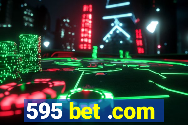 595 bet .com