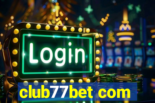 club77bet com