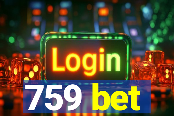 759 bet