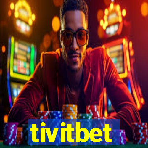 tivitbet