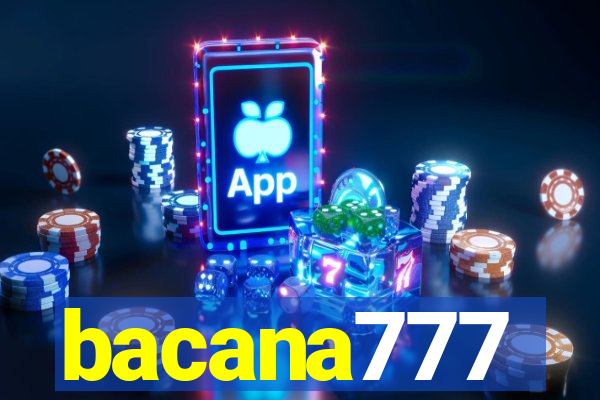 bacana777