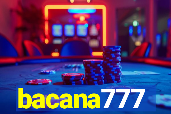 bacana777